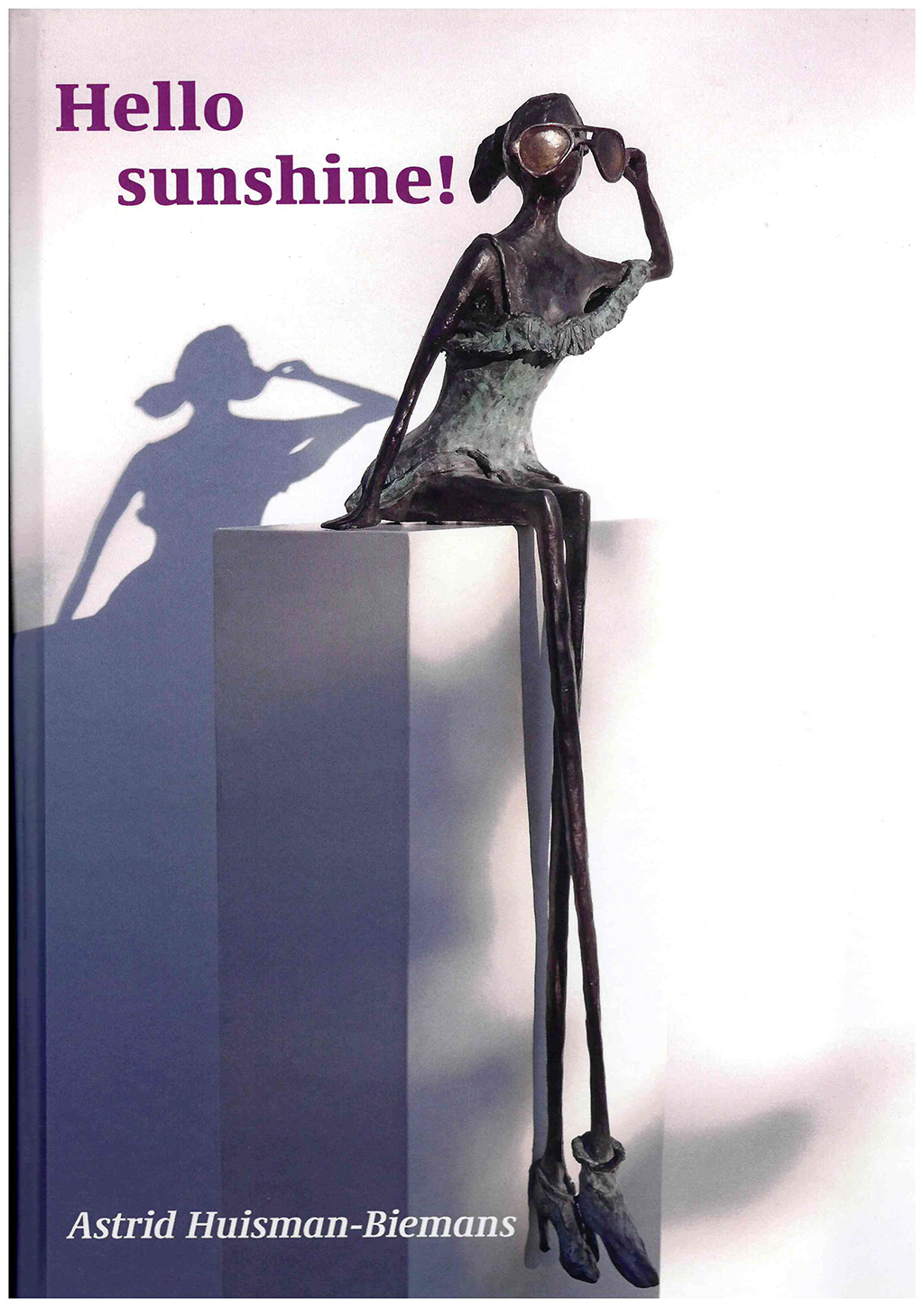 My new book: HELLO SUNSHINE! - Astrid Huisman-Biemans